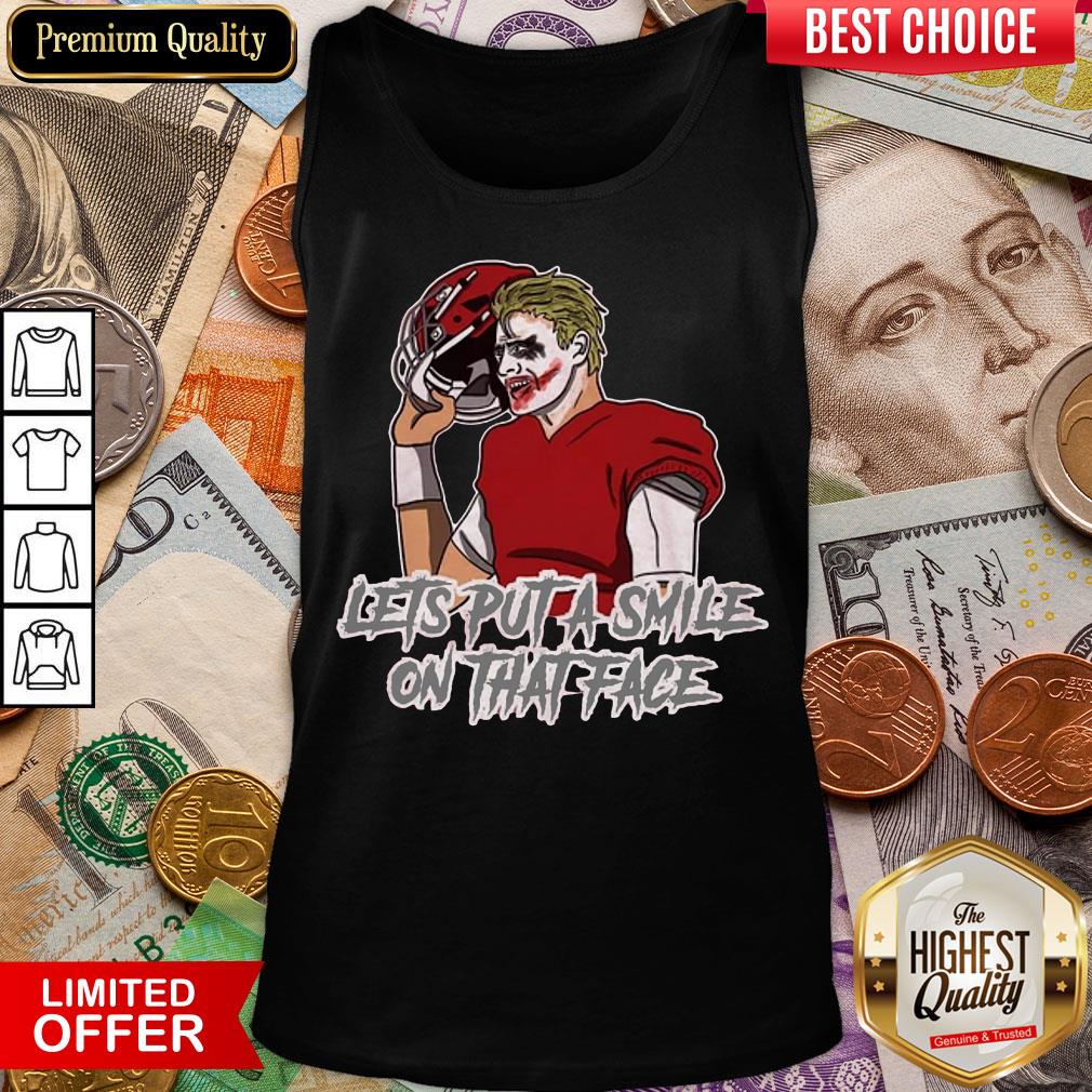 Good Put A Smile On Let’s Put A Smile On That Face Joker Shirt