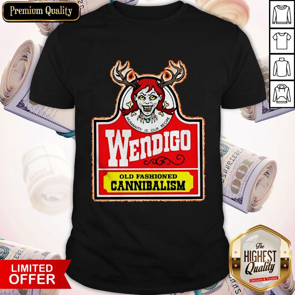 Good Wendigo Old Fashioned Cannibalism Shirt