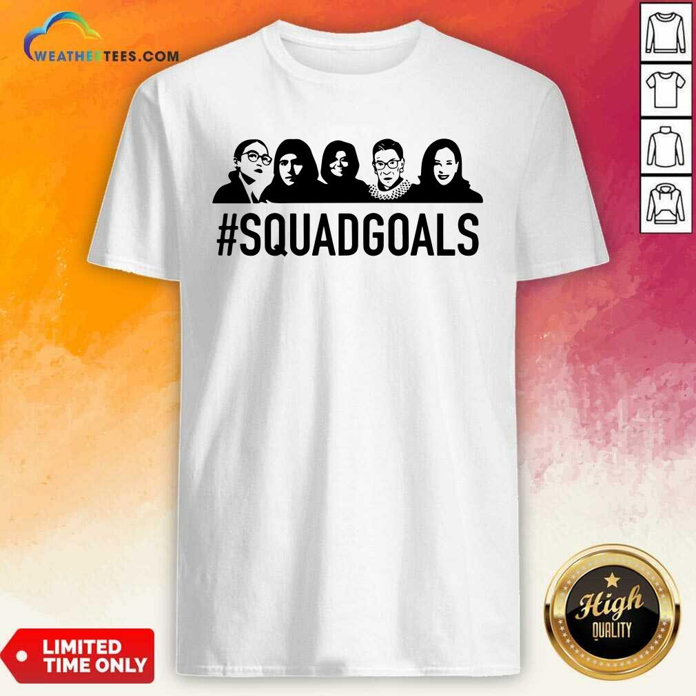 Grateful SQUAD GOALS Supreme Court Justices RBG Shirt