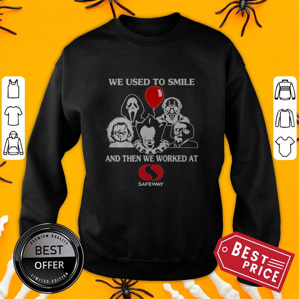halloween-horror-characters-we-used-to-smile-and-then-we-worked-at-safeway-sweatshirt.jpg