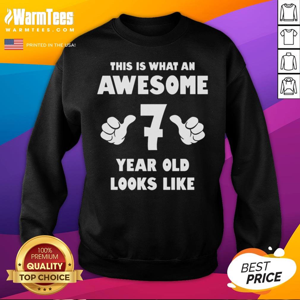 Hot This Is What An Awesome 7 Year Old Looks Like Birthday Youth Kids Shirt