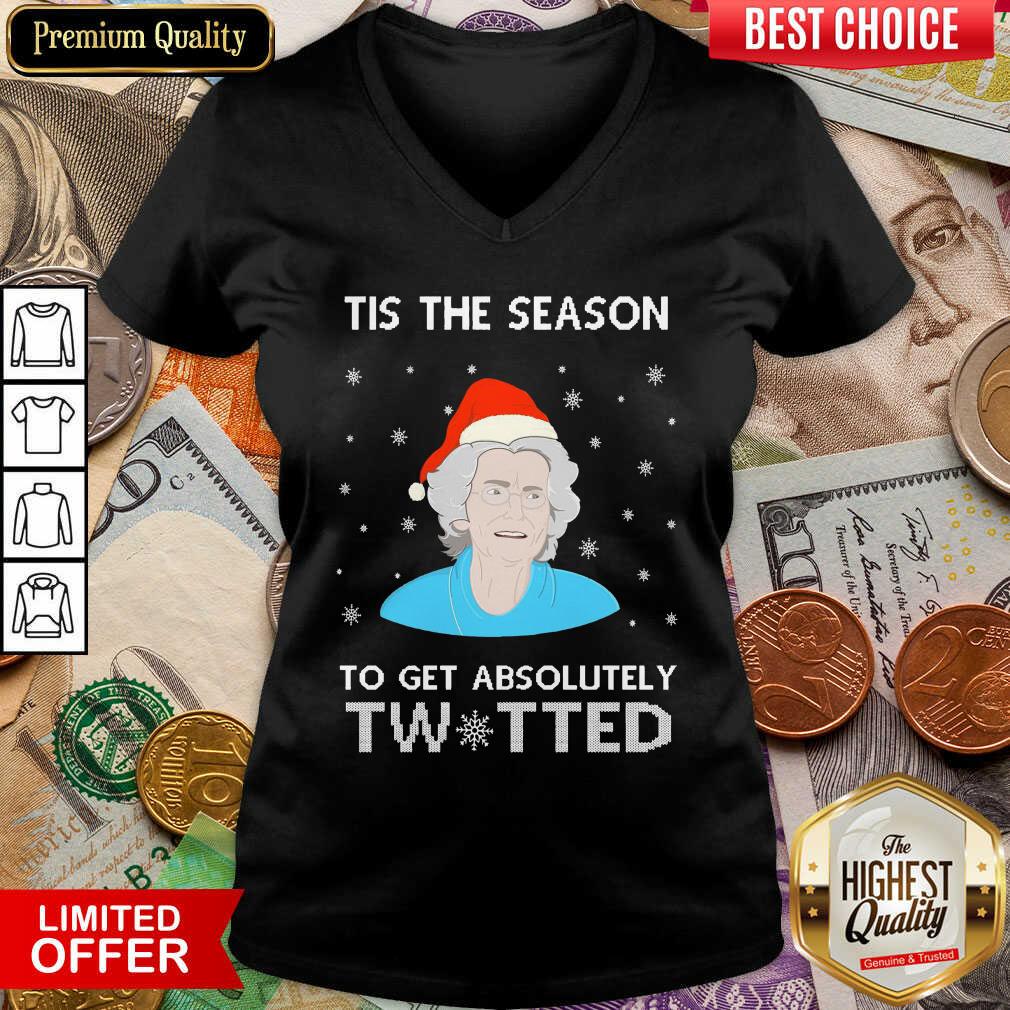 Hot Tis The Season To Get Absolutely Twatted Ugly Christmas Shirt
