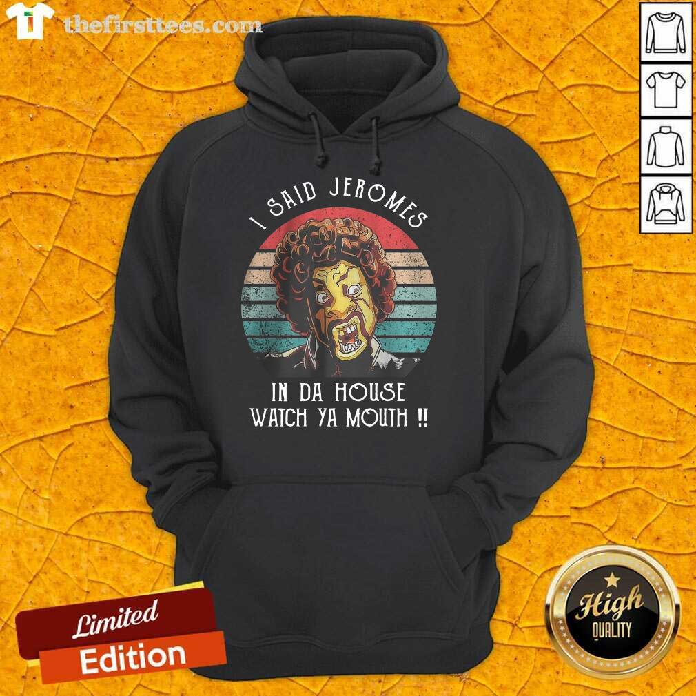 I Said Jerome Vintage Shirt