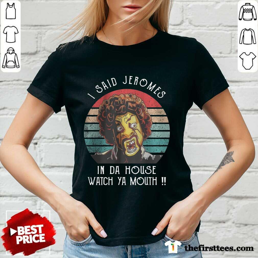 I Said Jerome Vintage Shirt