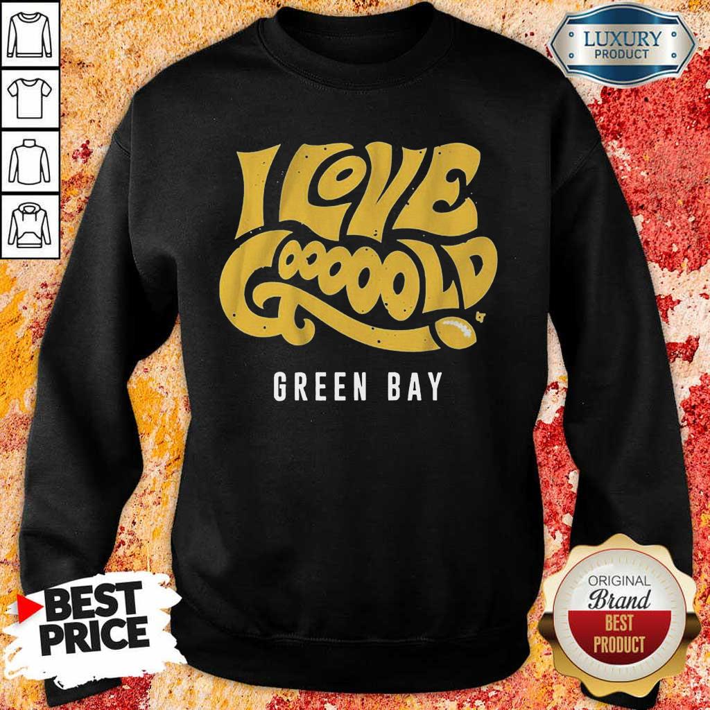 Irritated 9 Love Gooooold Green Bay Football Shirt