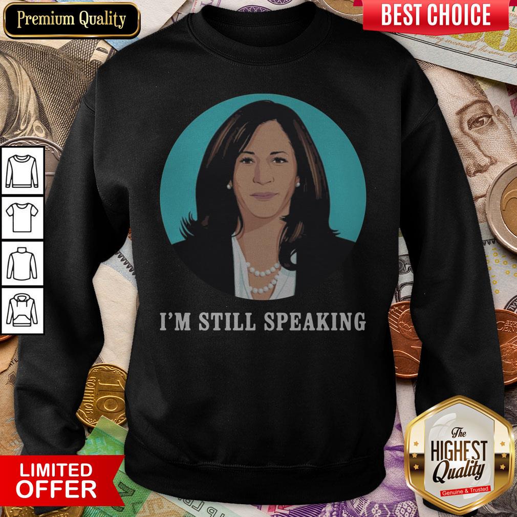 Kamala Harris I’m Still Speaking Shirt