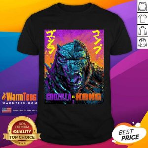 Original Godzilla Vs King Kong 21 Style Shirt