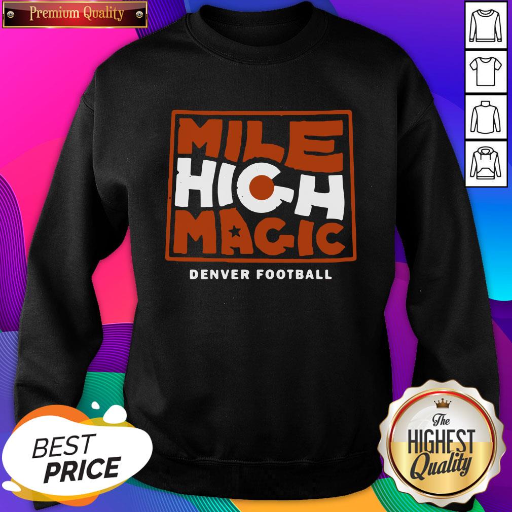 Mile High Magic Denver Football Shirt