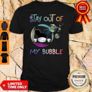Mickey Mouse Mask Stay Out Of My Bubble Coronavirus Shirt