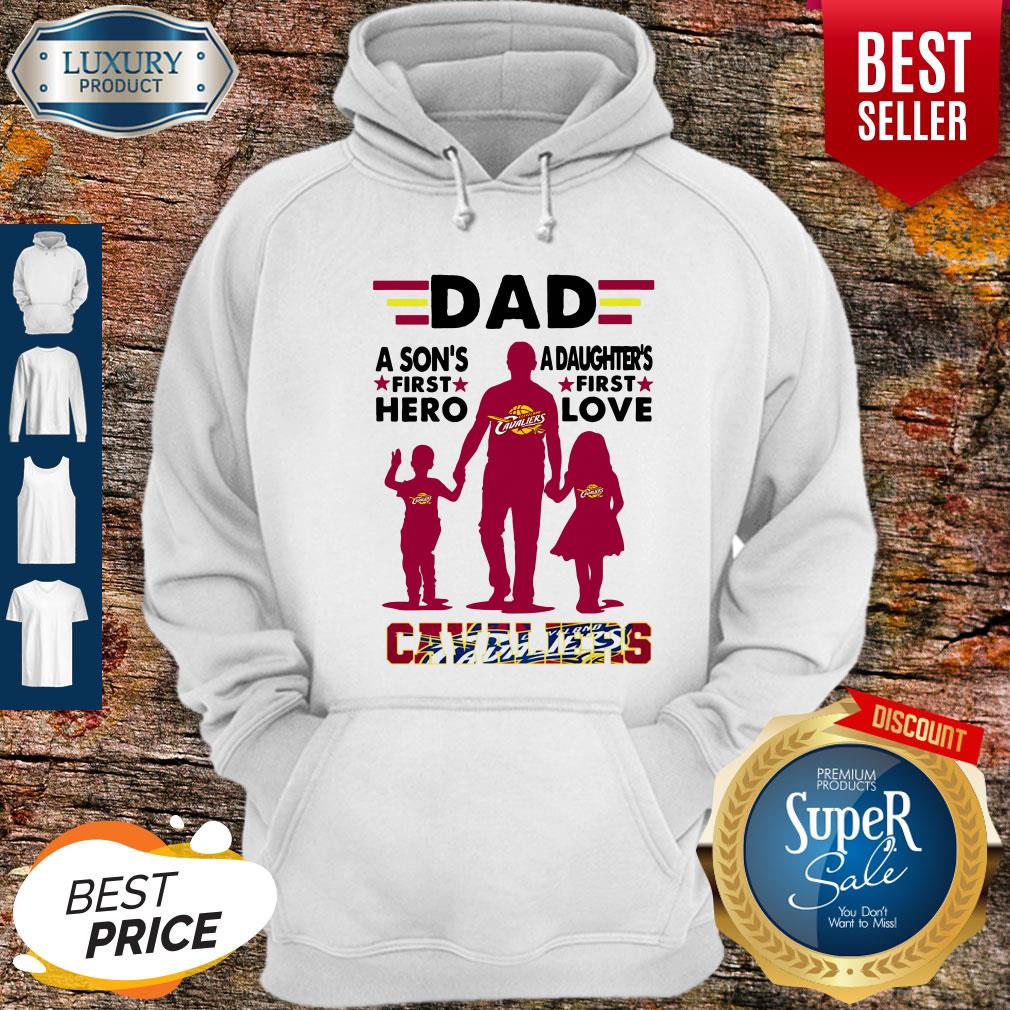 Nice Dad A Son's First Hero A Daughters First Love Cavaliers Shirt