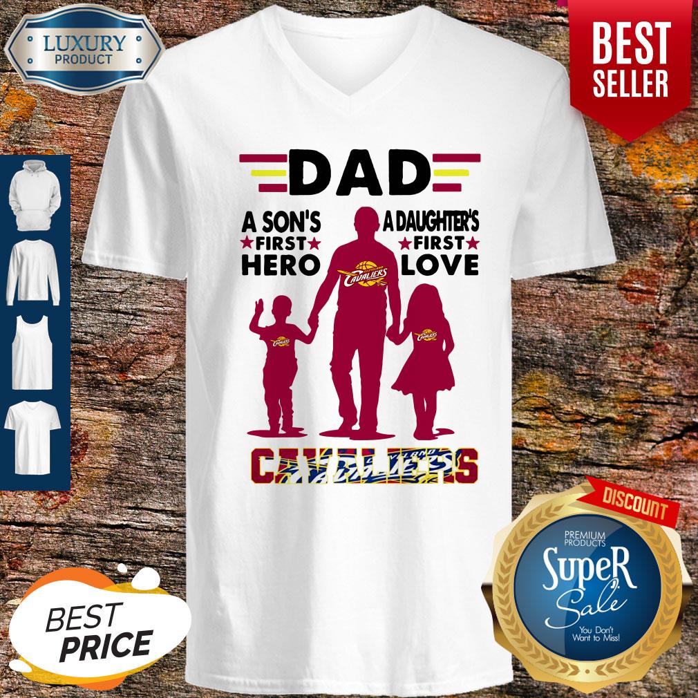 Nice Dad A Son's First Hero A Daughters First Love Cavaliers Shirt