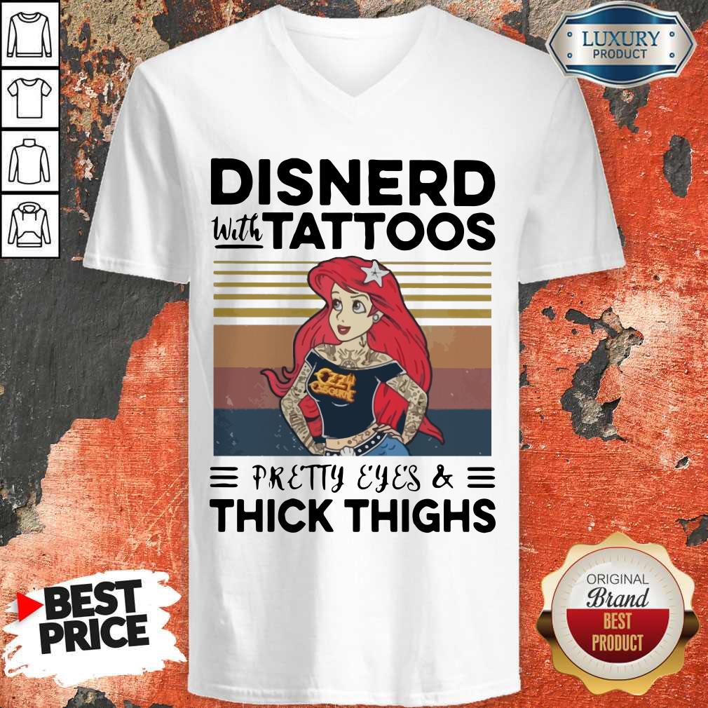 Nice Disnerd With Tattoos Pretty Eyes And Thick Thighs Vintage Shirt