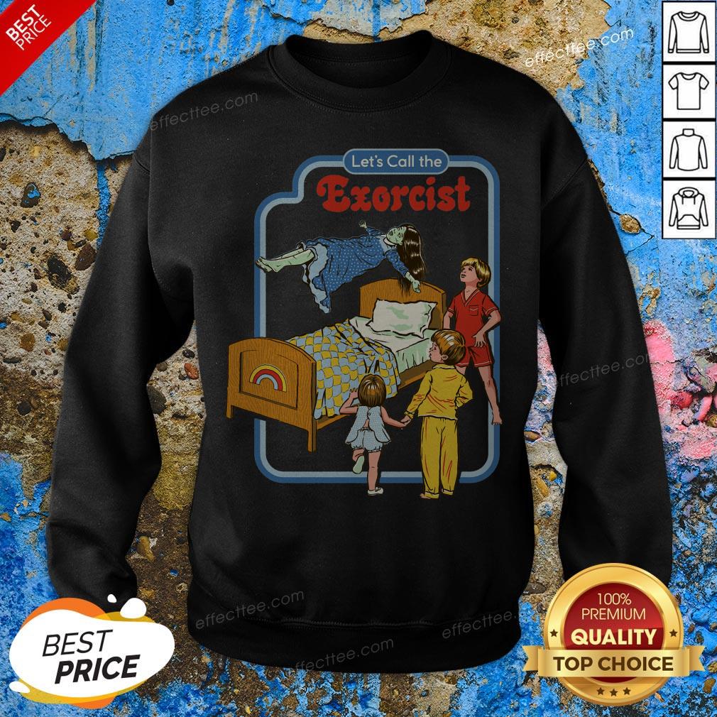 Nice Lets Call The Exorcist Shirt