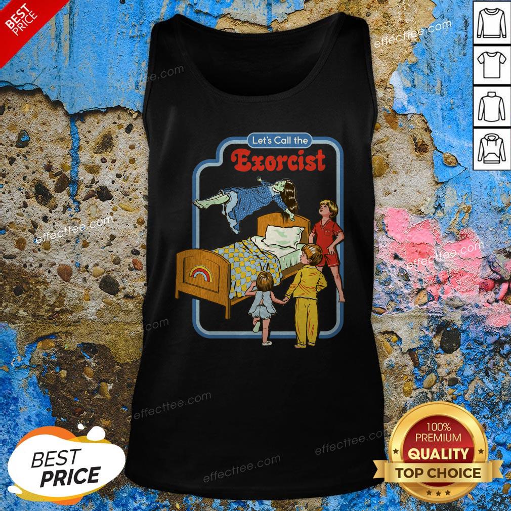 Nice Lets Call The Exorcist Shirt