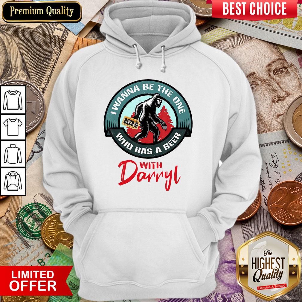 Official Bigfoot Wanna Have A Beer With Darryl Shirt