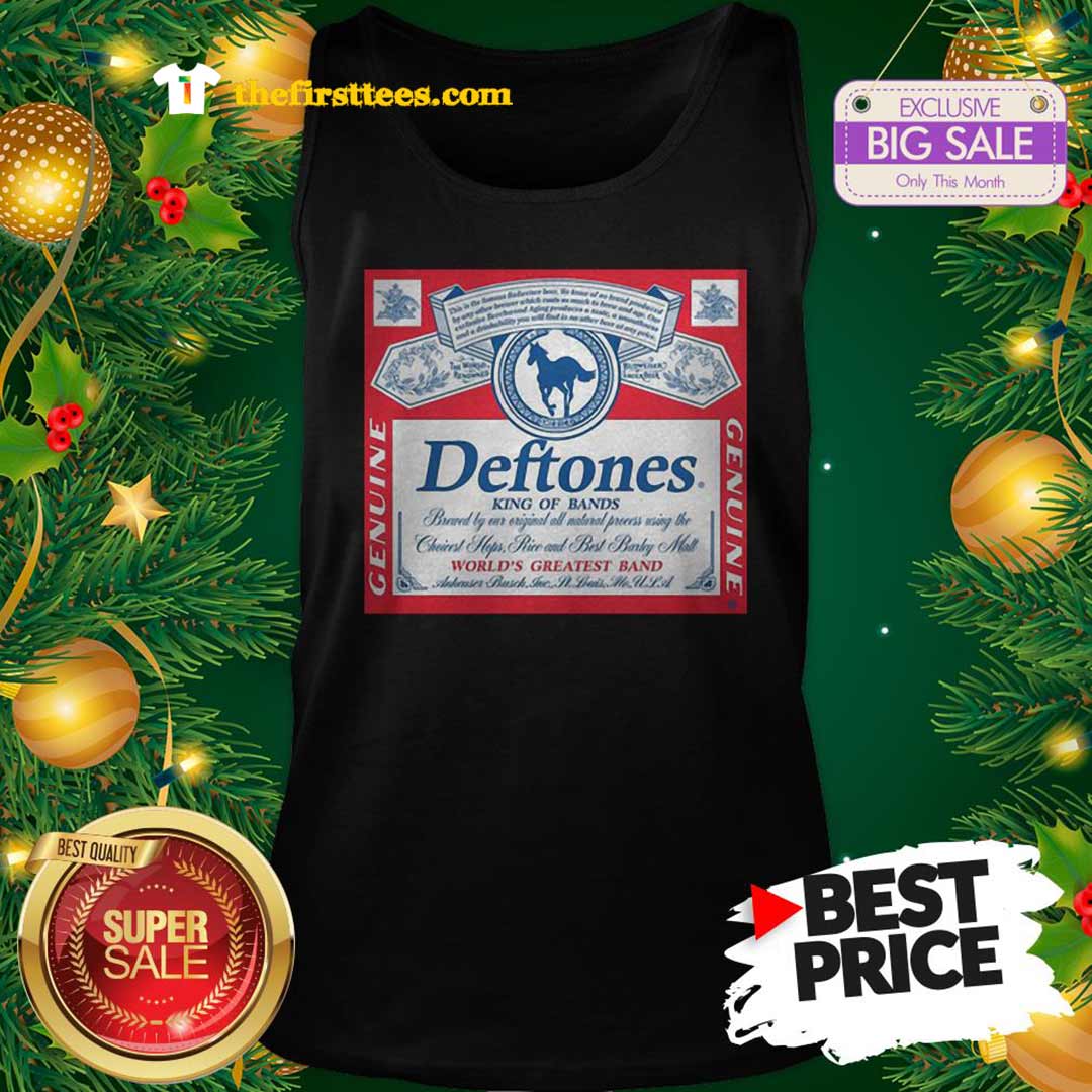 Official Deftones King Of Bands World’s Greatest Band Genuine Shirt