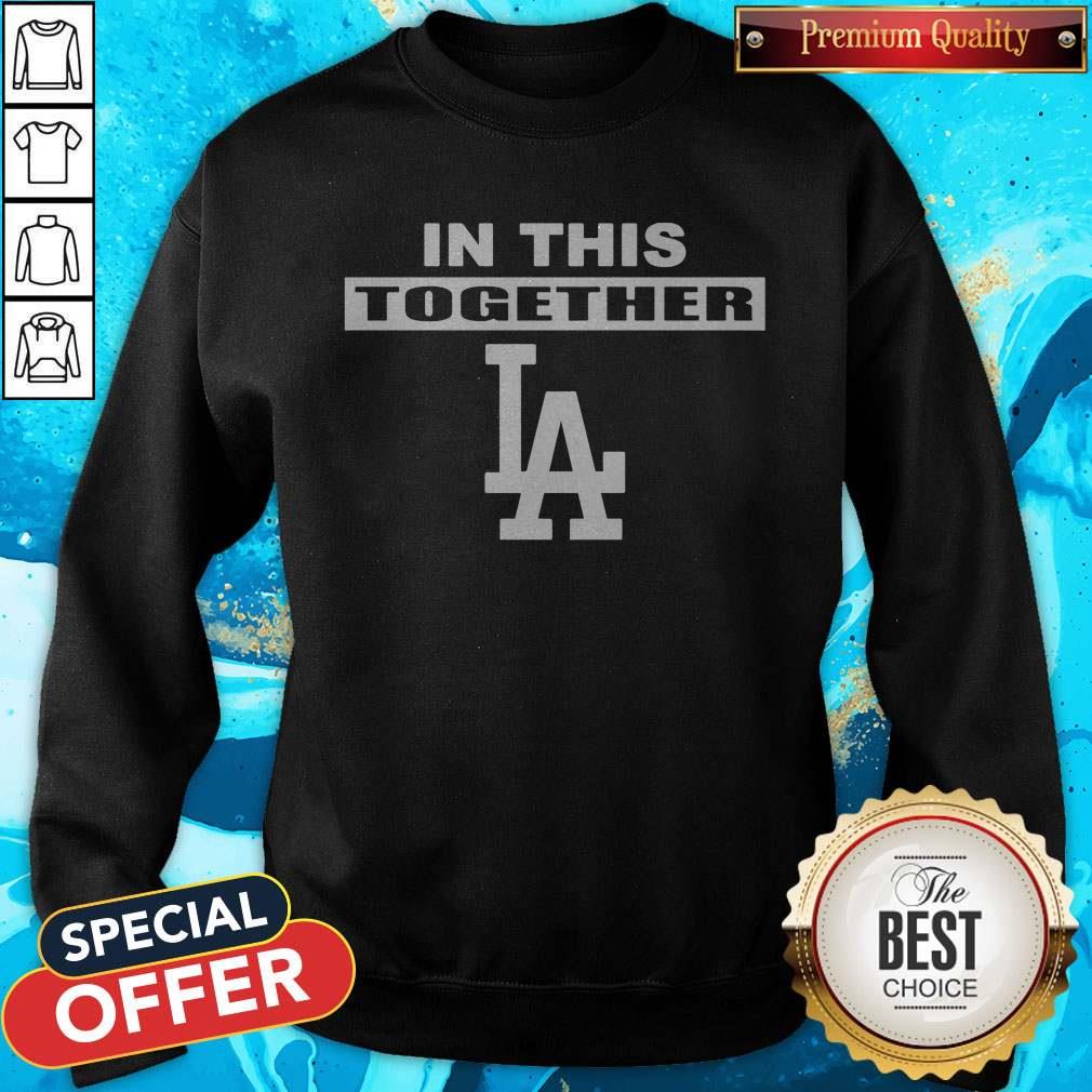 Official Dodgers In This Together Shirt