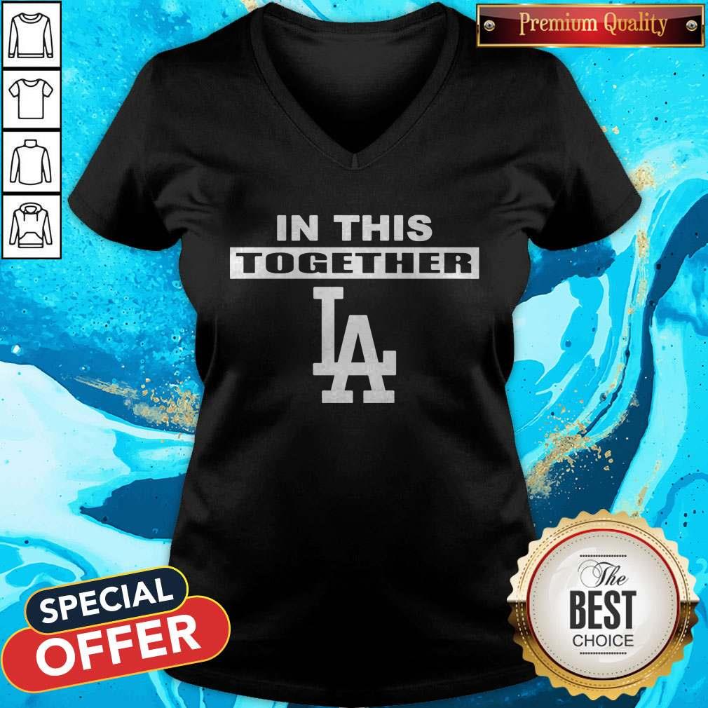 Official Dodgers In This Together Shirt