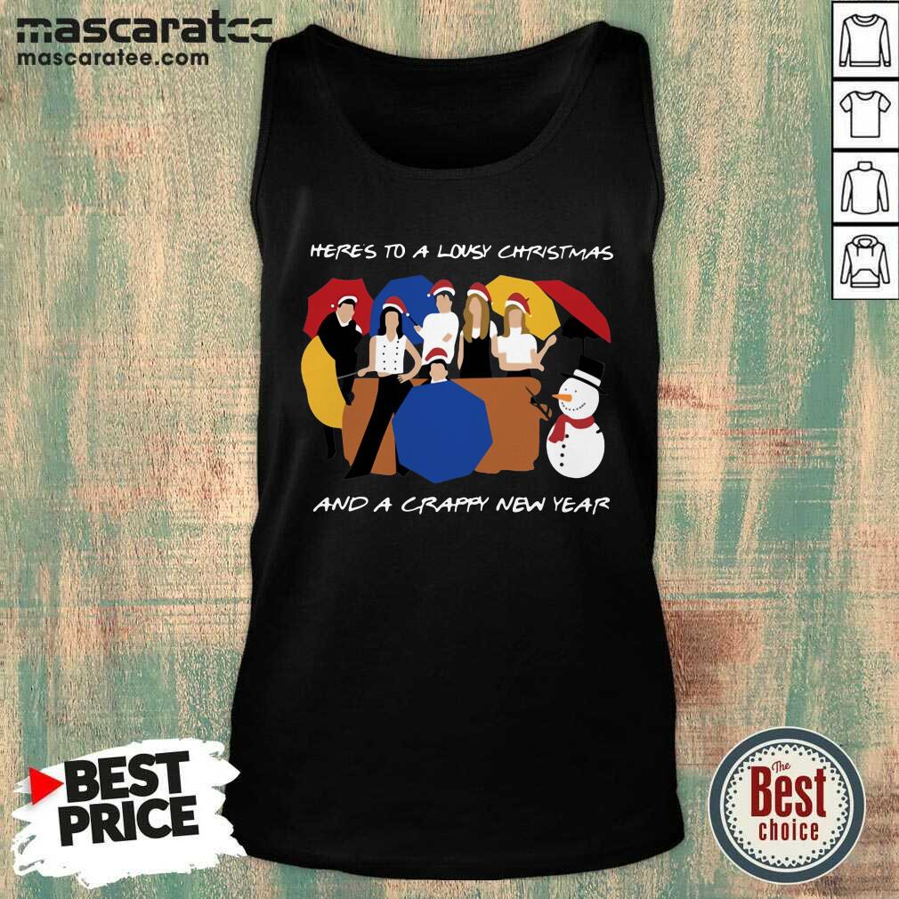 official-friends-tv-show-heres-to-a-lousy-christmas-and-a-crappy-new-year-tank-top.jpg