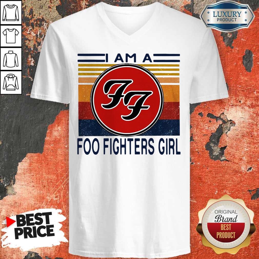Official I Am A Foo Fighters Girl Vintage Shirt