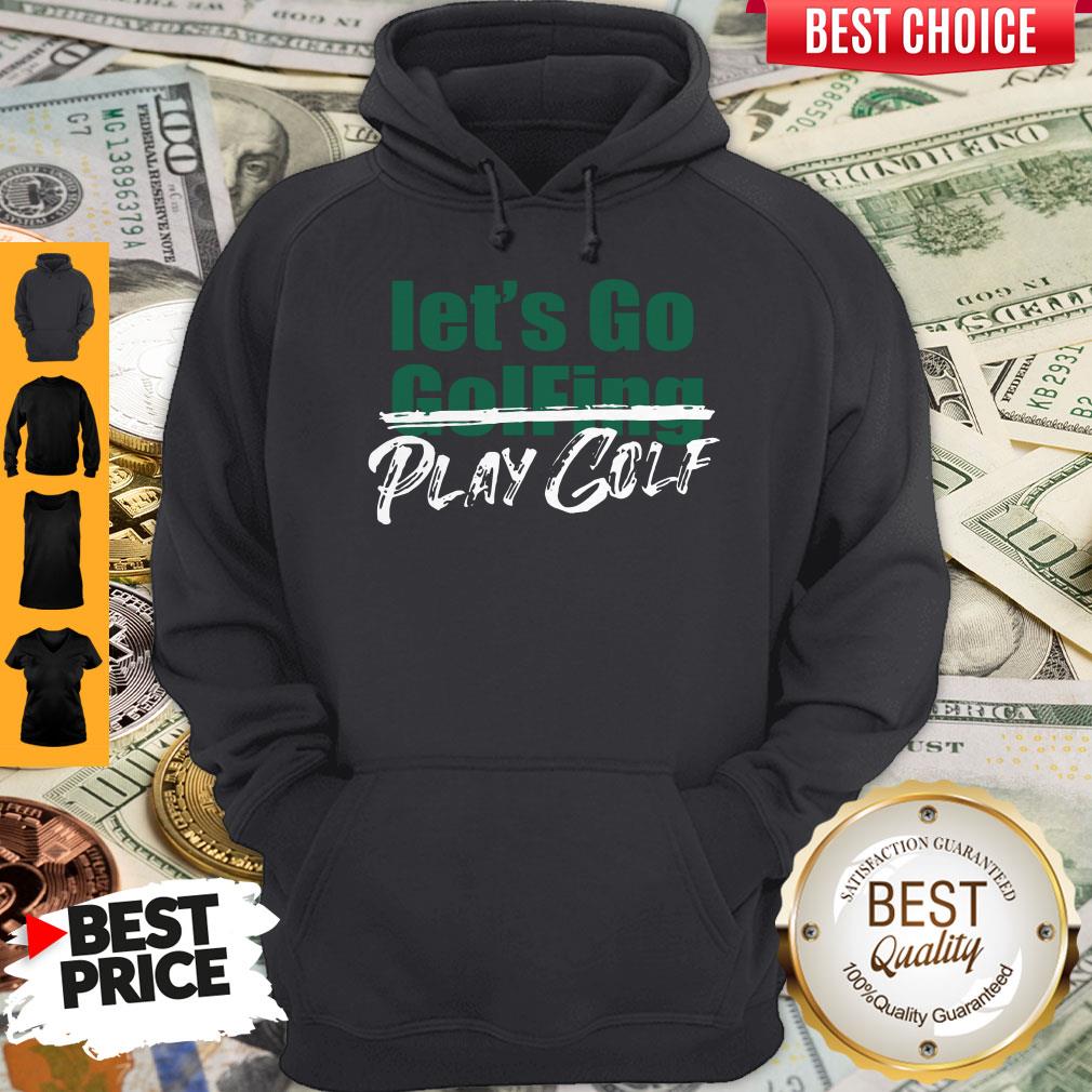 Official Let's Go Golfing Play Golf Shirt