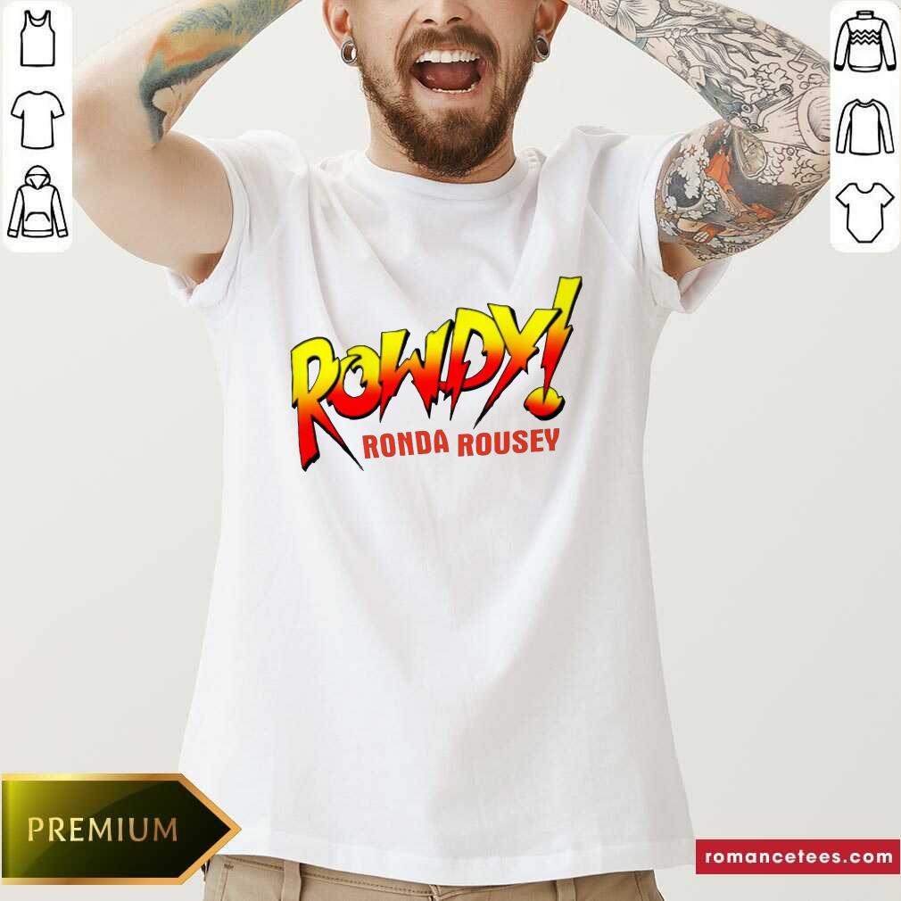 Official Rowdy Ronda Rousey Shirt