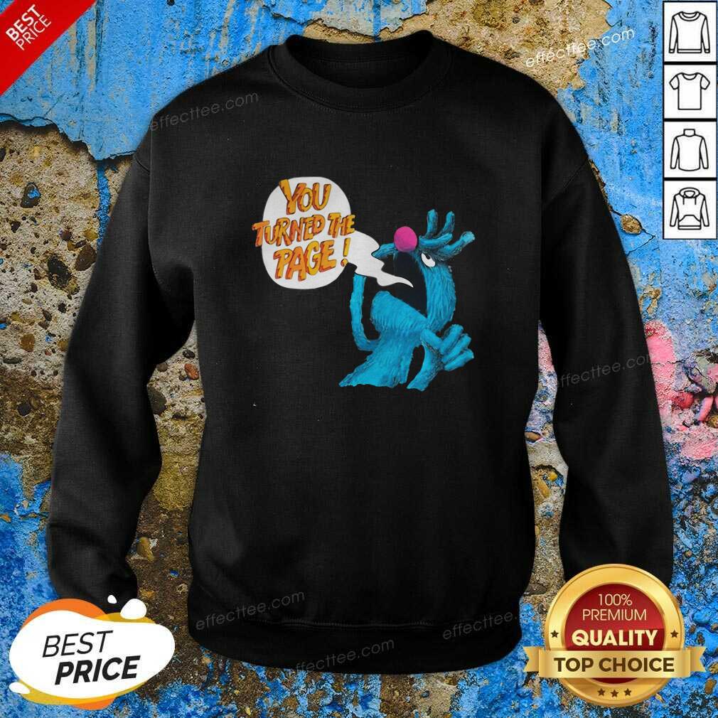 Original Puppet Monster You Turned The Page Shirt