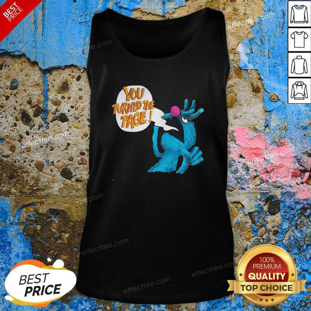 Original Puppet Monster You Turned The Page Shirt