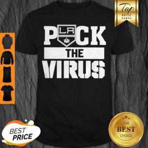 Puck The Virus Los Angeles Kings Shirt