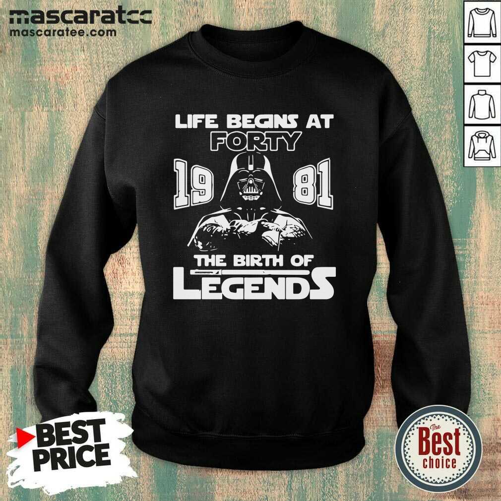 Perfect Darth Vader Life Begins At Forty 1981 The Birth Of Legends Shirt