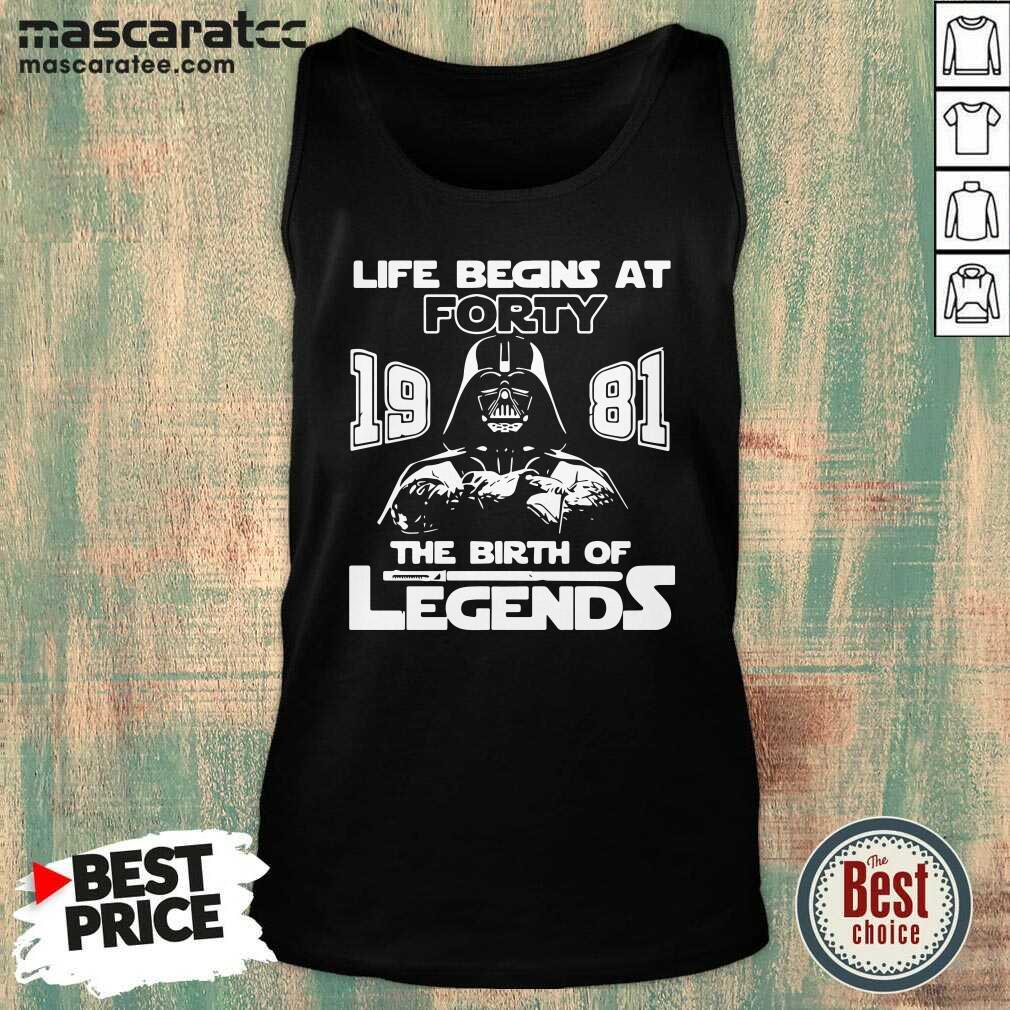 Perfect Darth Vader Life Begins At Forty 1981 The Birth Of Legends Shirt