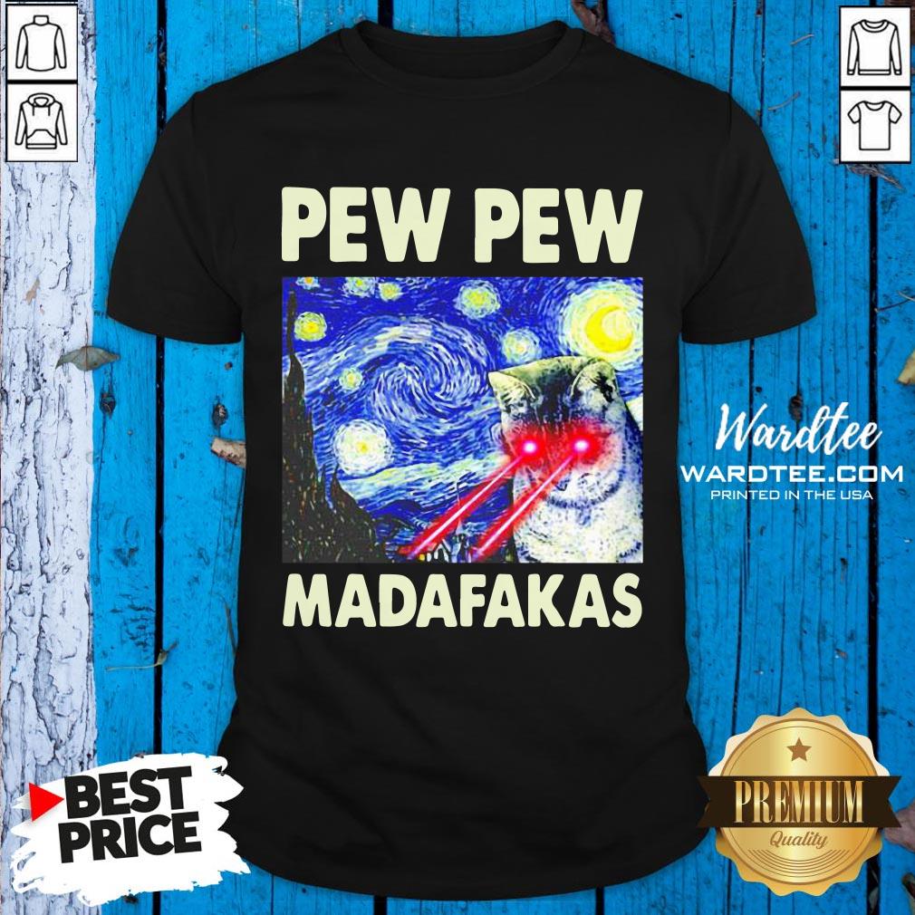 Pew Pew Madafakas Starry Night Laser Cat Shirt