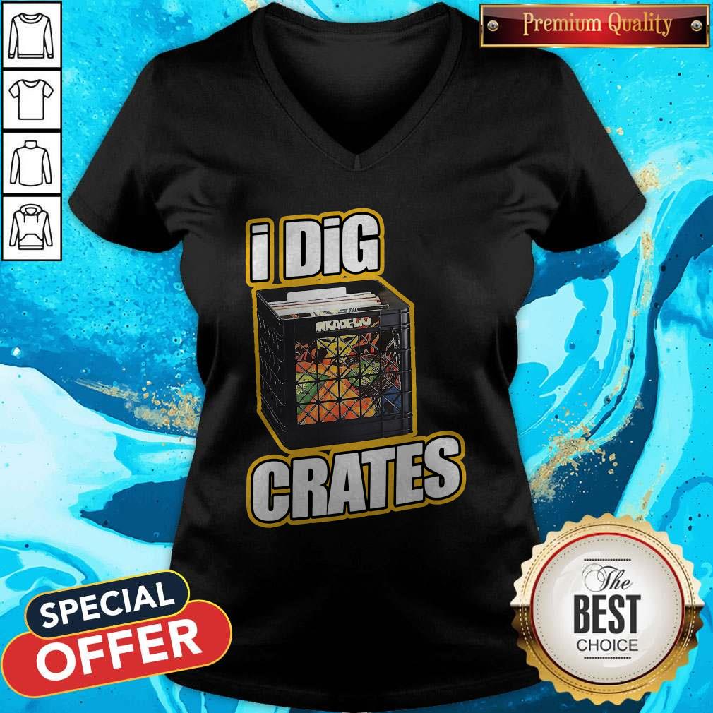 Premium I Dig Crates Shirt