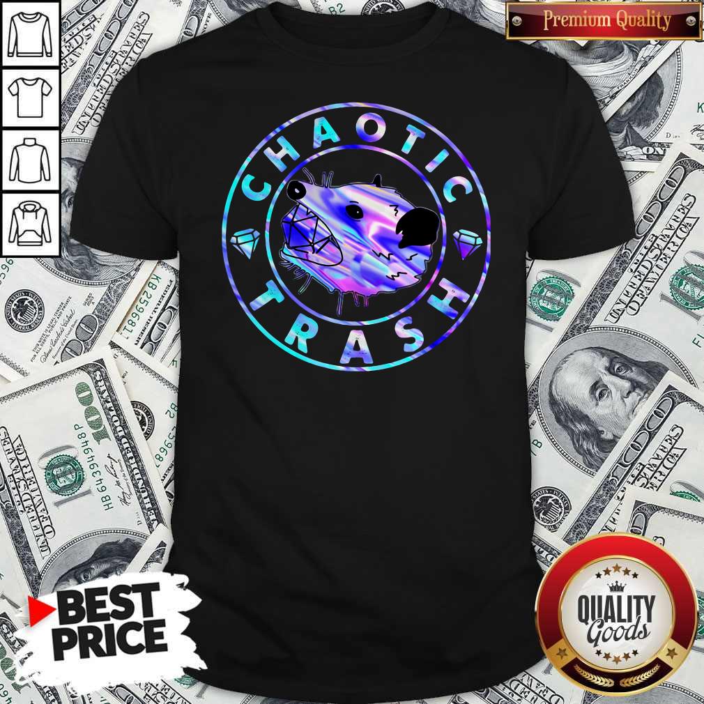 Pretty Chaotic Trash Opoum Holo Shirt