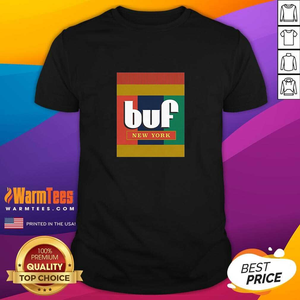 Pretty Extra Crunchy Buf New York Shirt