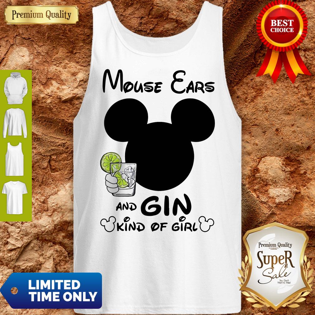 Pretty Mouse Ears And Gin Kind Of Girl Shirt