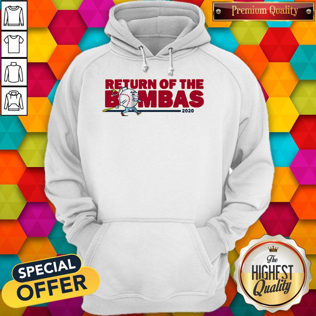 Return Of The Bombas 2020 Shirt