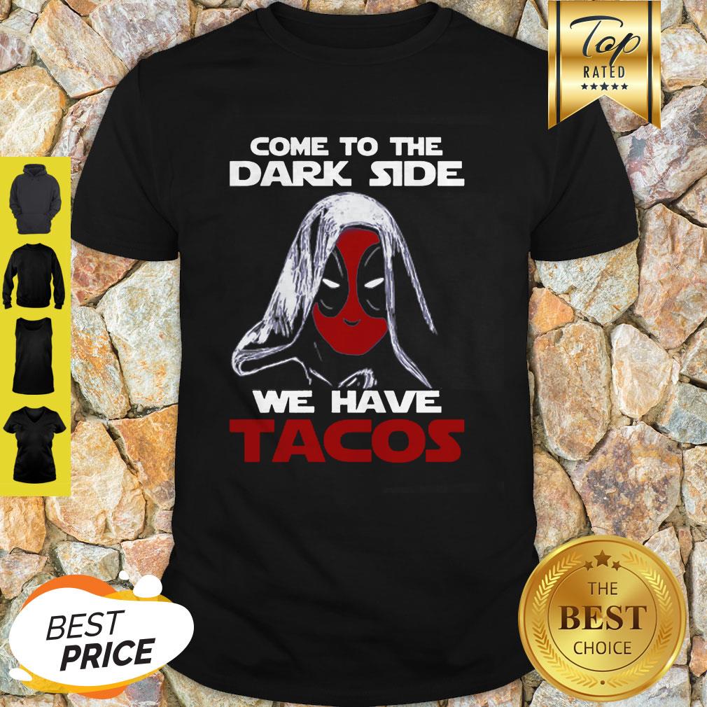 Star Wars Deadpool Come To The Dark Side Shirt