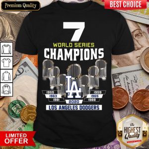 Top 7 World Series Champions 1955 1959 1965 1963 1981 1988 2020 Los Angeles Dodgers Shirt