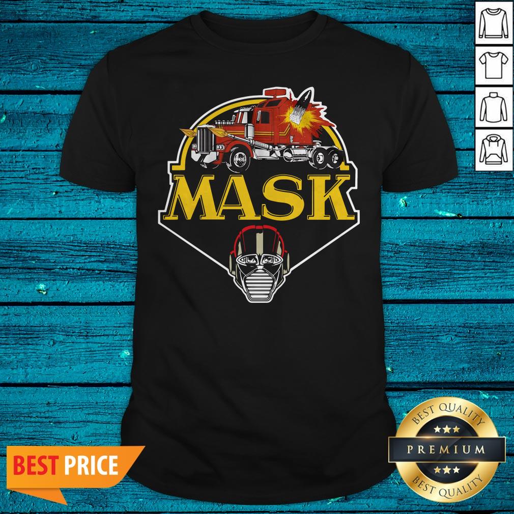 Nice Trucker Mask Shirt
