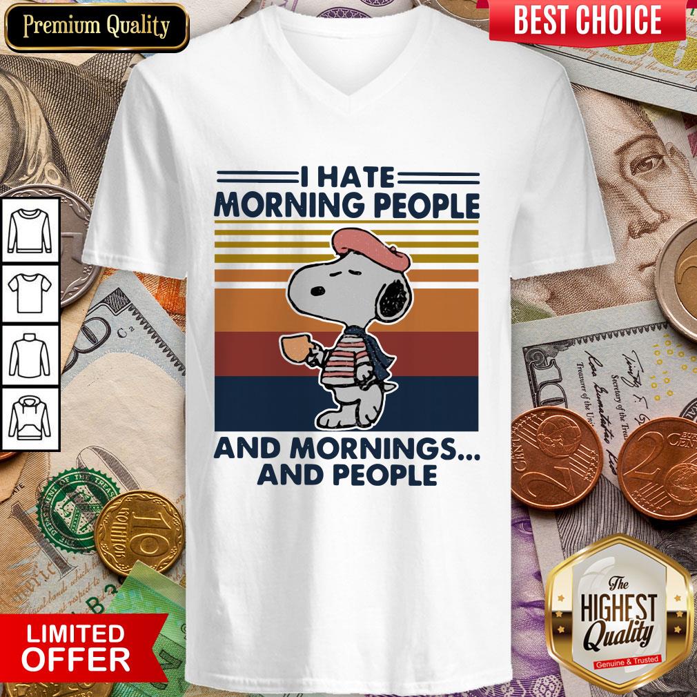 Snp I Hate Morning People And Mornings And People Vintage Shirt