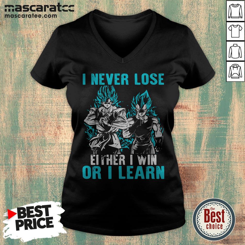 Songoku I Never Lose Either I Win Or I Learn Shirt