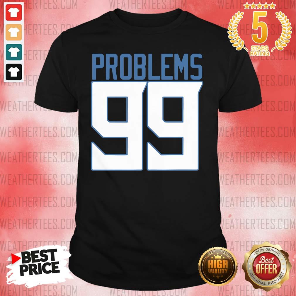Surprised Tennessee 99 Problems Shirt