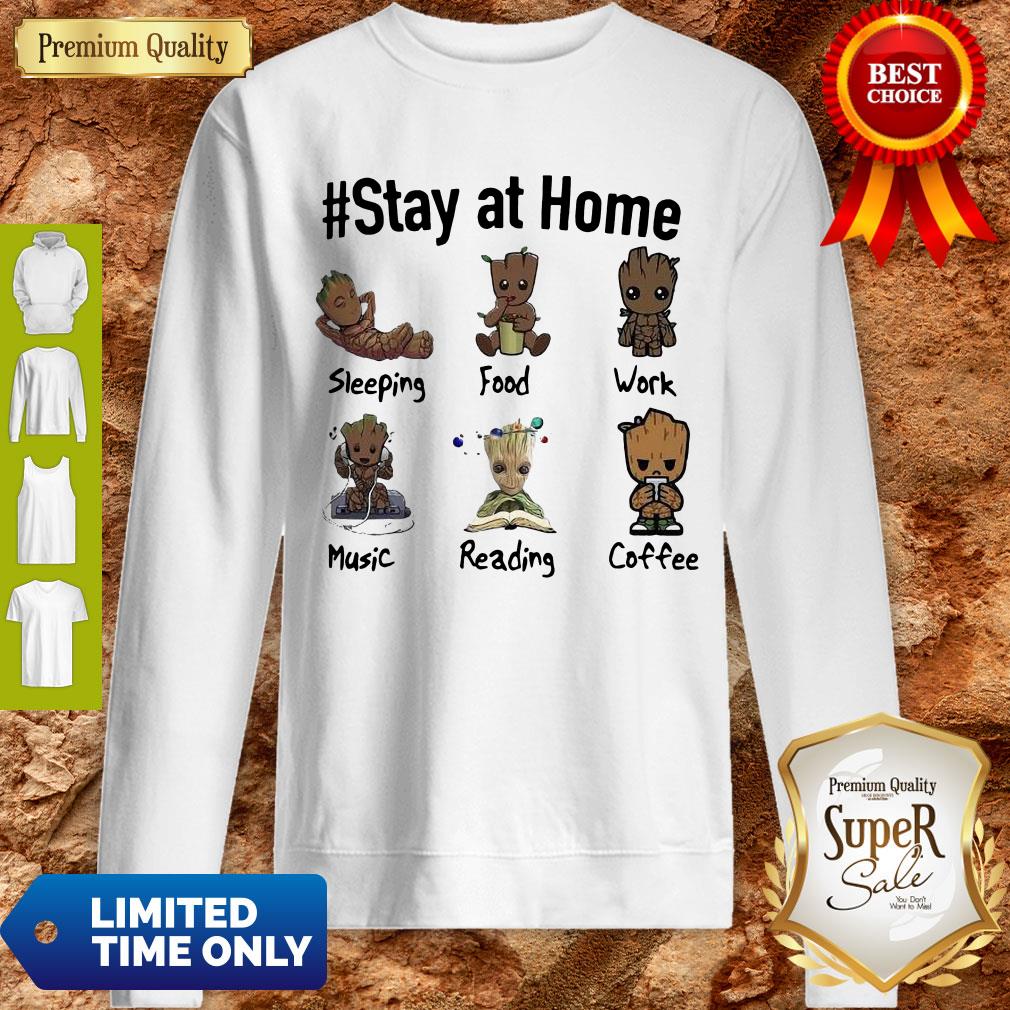 Good Baby Groot #Stay At Home Shirt