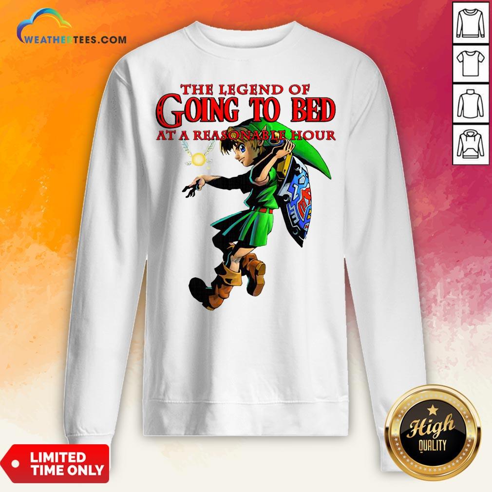 The Legend Of Going To Bed At Reasonable Hour Shirt
