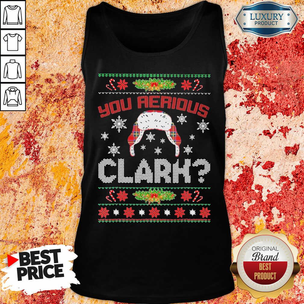 Hot You Serious Clark Ugly Christmas Shirt