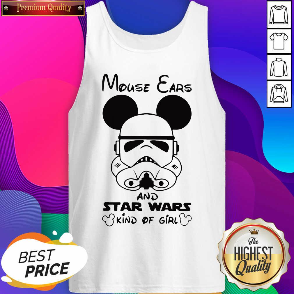 Top Mouse Ears And Star Wars Kind Of Girl Shirt