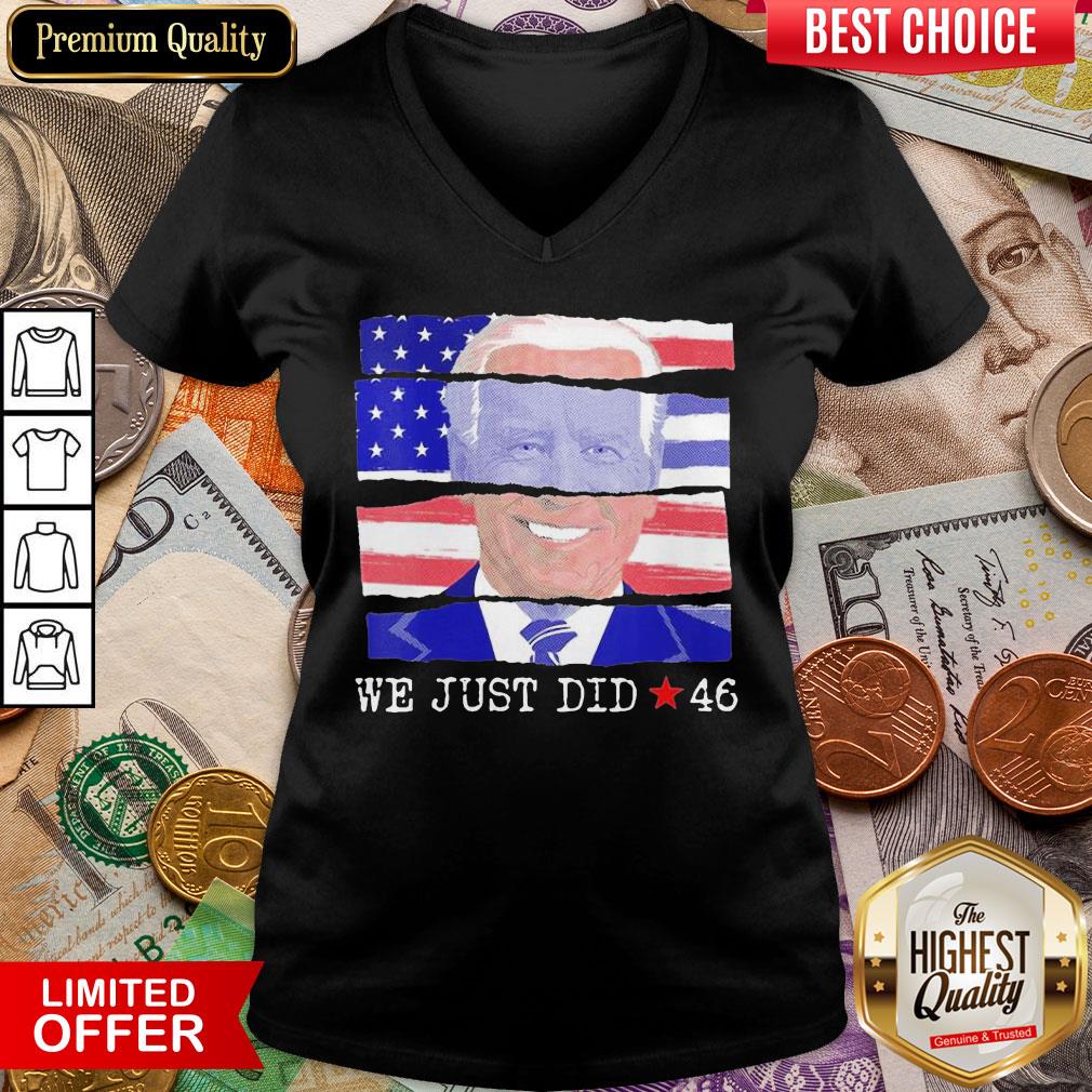 Top We Just Did 46 Biden Harris Presidential Election 2020 American Flag Shirt