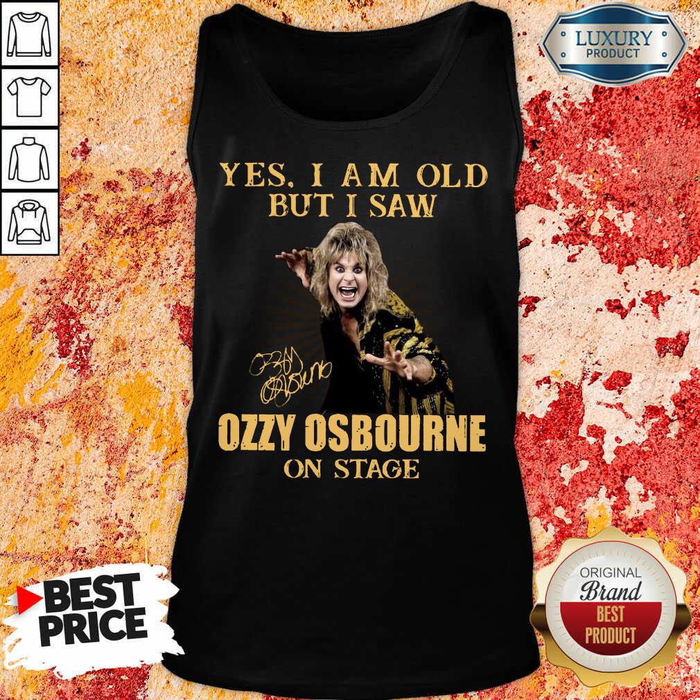 Top Yes I Am Old But I Saw Ozzy Osbourne On Stage Signature Shirt