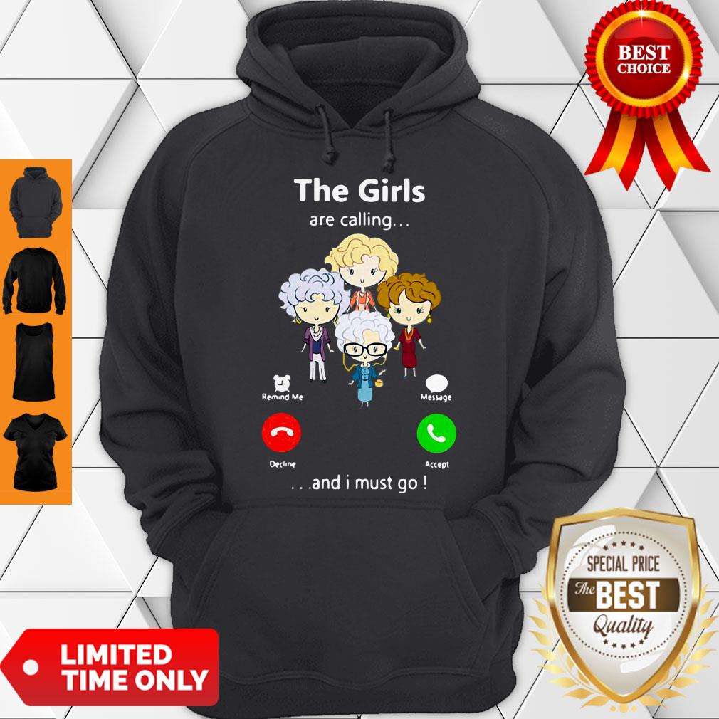 Good The Golden Girl Are Calling And I Must Go Shirt